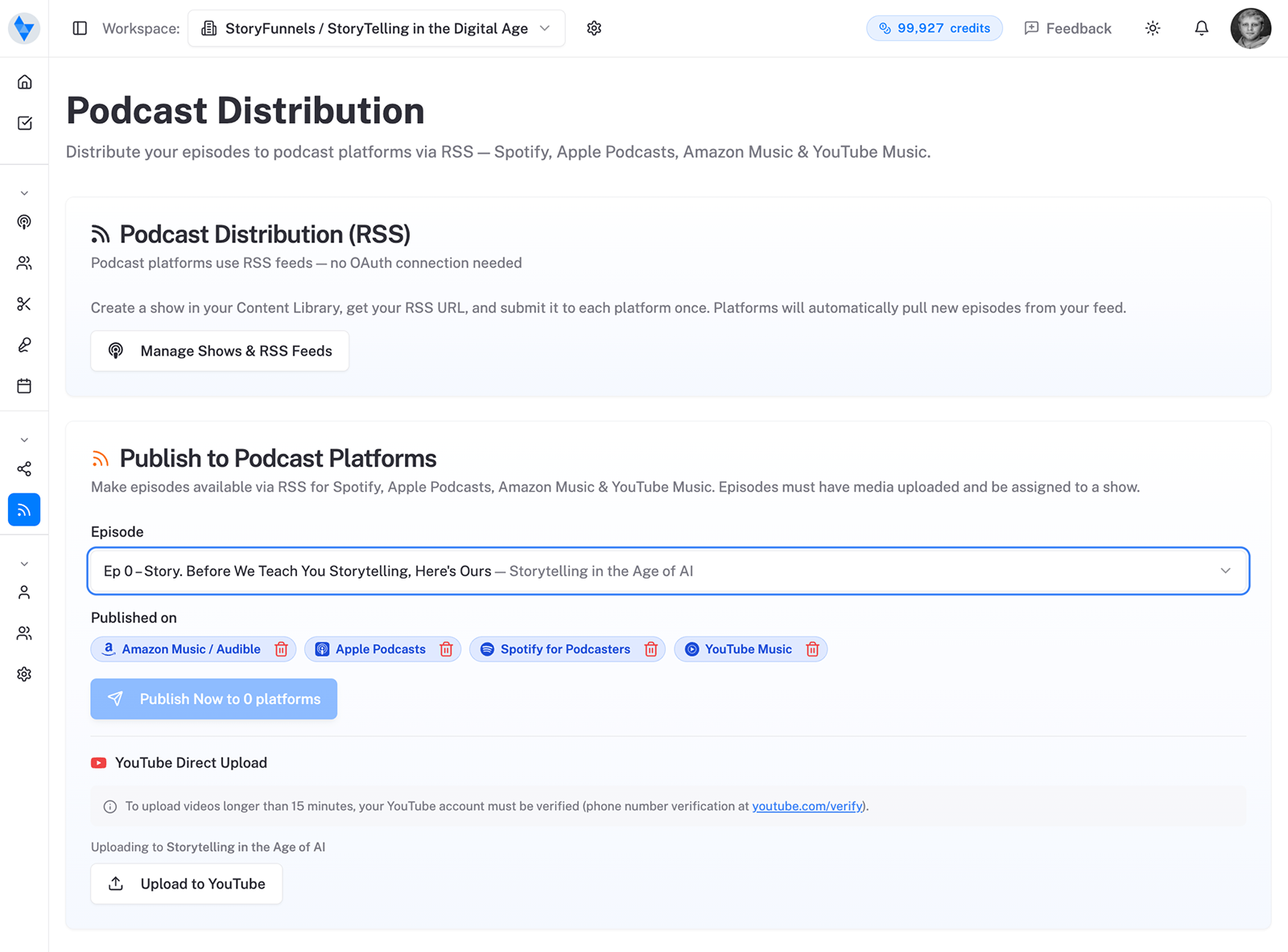 StoryFunnels distributing a podcast to Spotify, Apple Podcasts, Amazon Music and YouTube Music from one RSS feed